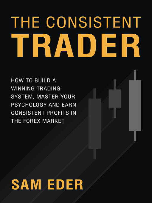 Title details for The Consistent Trader by Sam Eder - Available